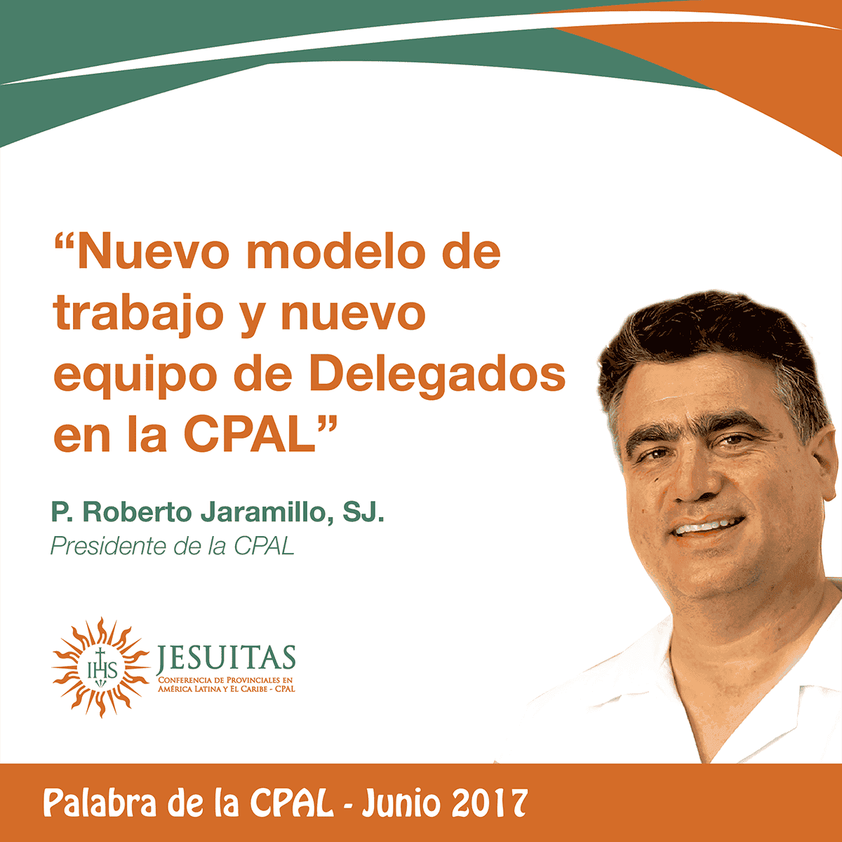 Palabra de la CPAL: Nuevo modelo de trabajo y nuevo equipo de Delegados en la CPAL
