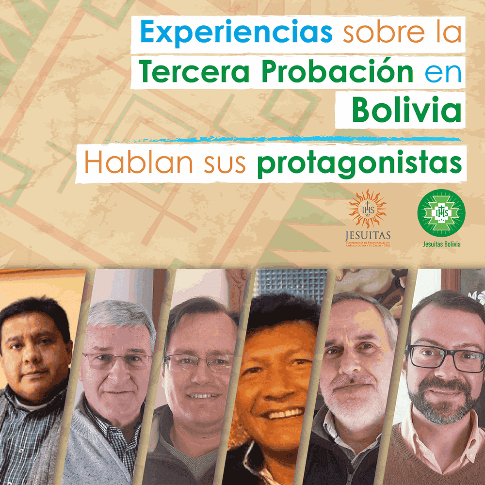 Experiencias sobre la Tercera Probación en Bolivia - Hablan sus protagonistas