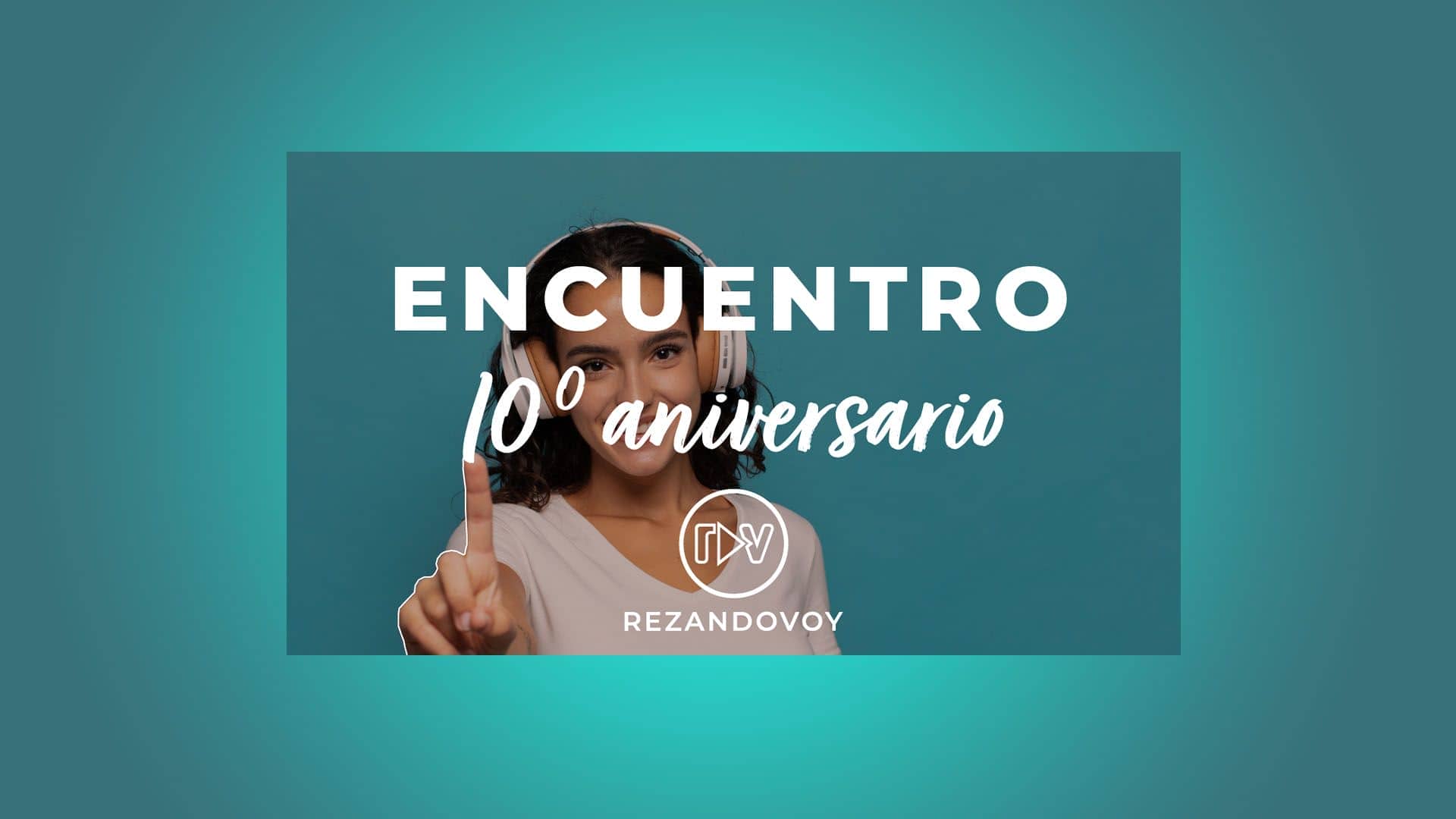 Rezandovoy cumple 10 años