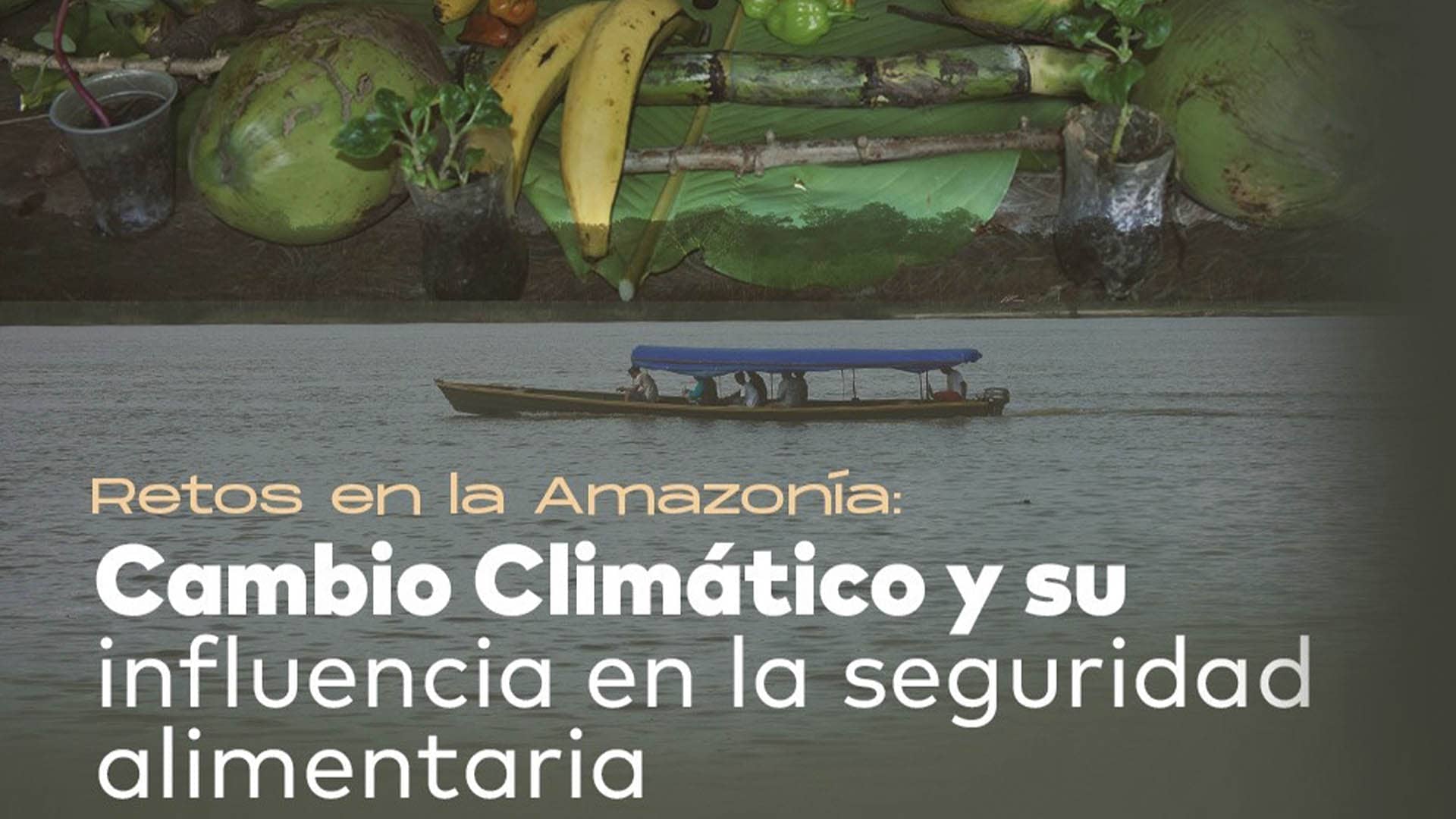 REPAM: Conversatorio sobre cambio climático y seguridad alimentaria