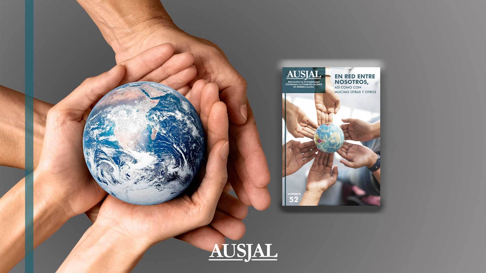 Carta AUSJAL 52: En red entre nosotros